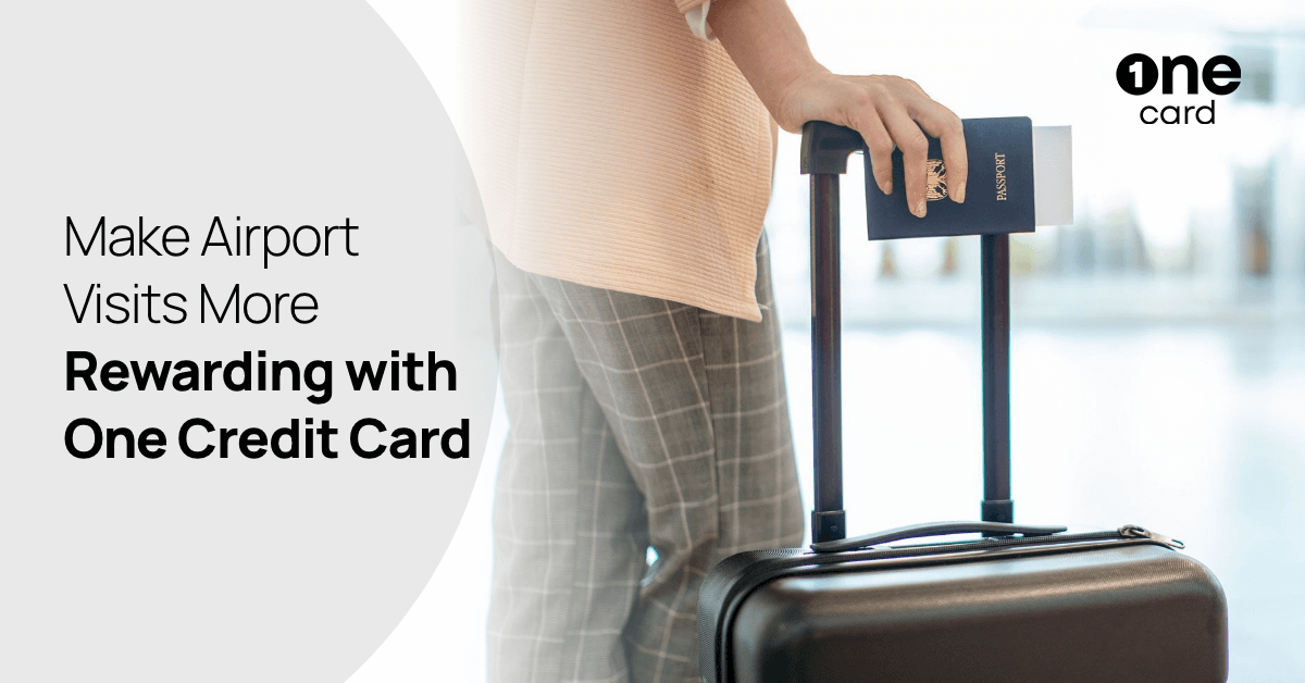 Enjoy 20% Valueback at airport outlets with One Credit Card