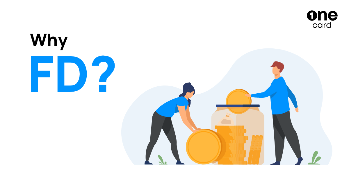 Why Create a Fixed Deposit to Get a OneCard FD Credit Card?