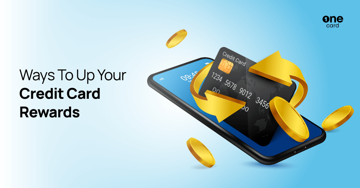 9 Strategies To Boost Your Credit Card Reward Offers